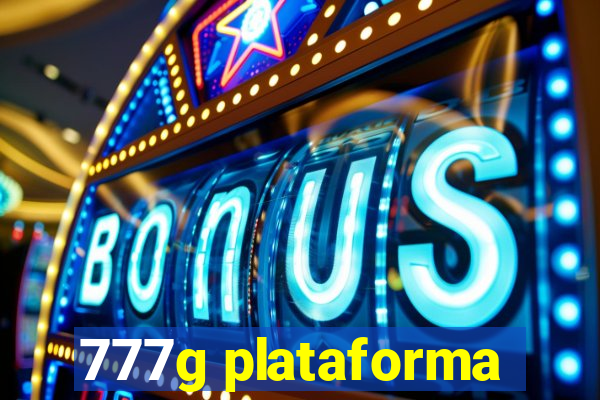 777g plataforma